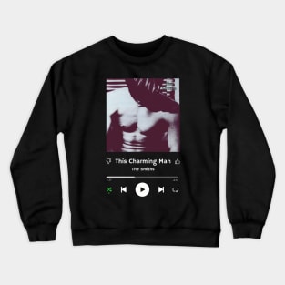 Stereo Music Player - This Charming Man Crewneck Sweatshirt